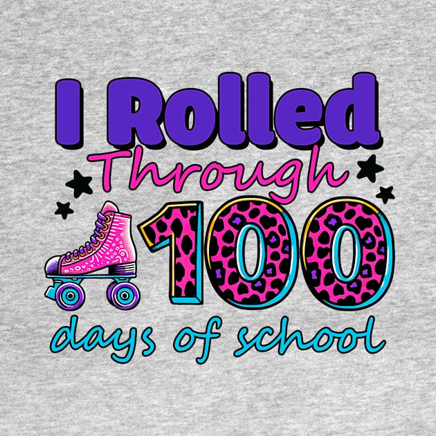 i rolled through 100 days of school by wfmacawrub